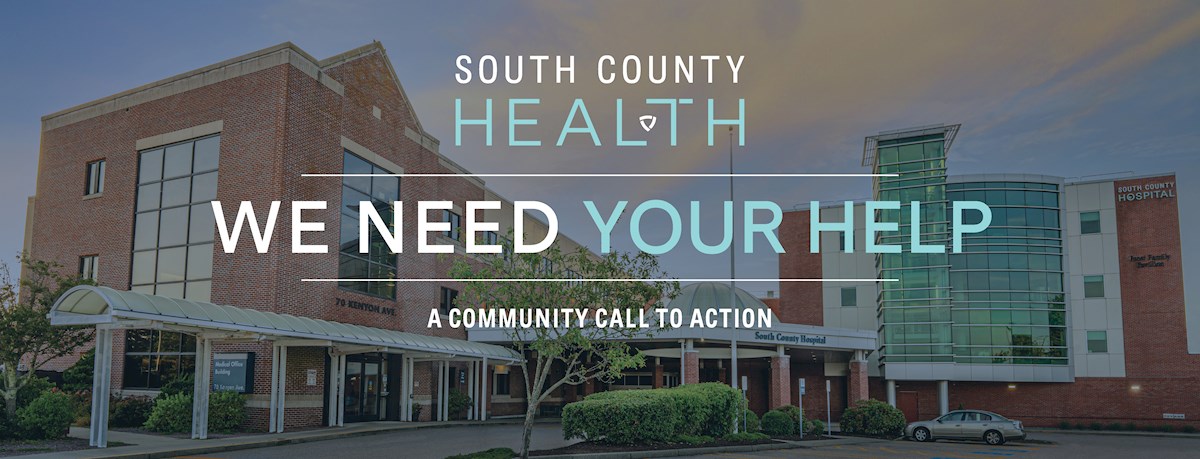 Exterior of South County Hospital with text reading We Need Your Help